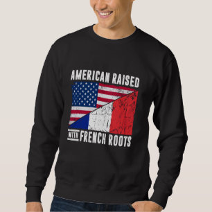 Sweatshirt L'Américain Élevé Avec Les Racines Françaises Fran
