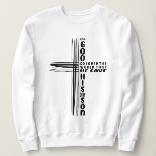 Sweatshirt L'Amour de Dieu a révélé Jean 3:16 Citation chréti