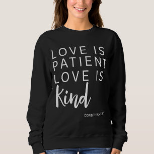 Sweatshirt L'Amour Est Patient L'Amour Est Un Genre Corinthie