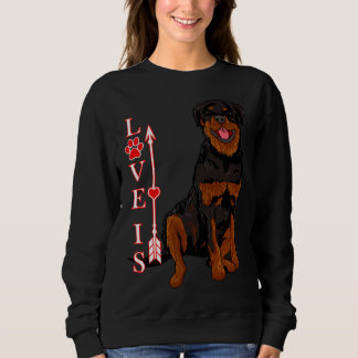 Sweatshirt L'amour est Rottweilers Chien Chien Chien Chien Ch