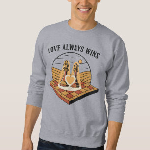 Sweatshirt L'amour gagne toujours : roi et reine d'échecs vin