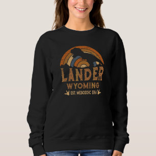 Sweatshirt Lander Wyoming WY Dino Dinosaure Paléontologie Rex