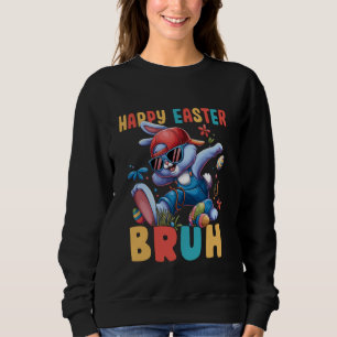 Sweatshirt Lapin Dabbing Pâques Bruh Mème Drôle pour Adolesce