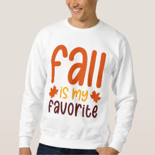 Sweatshirt L'automne est ma saison préférée - Conception de c