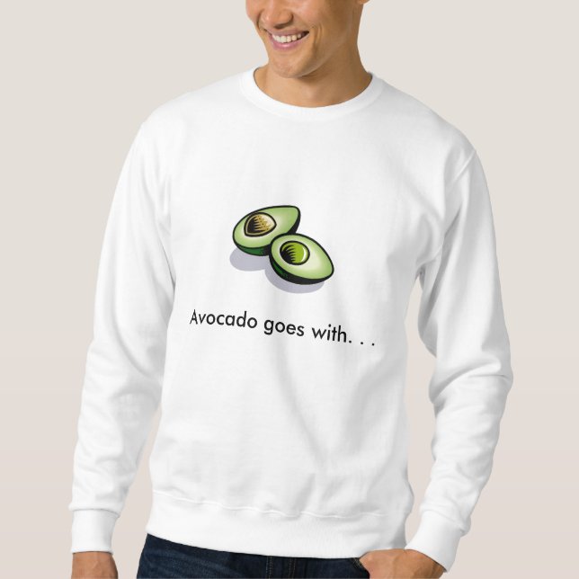 Sweatshirt L'avocat est assorti à. (Devant)