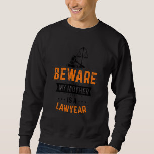 Sweatshirt Lawyer Outfit for Lawyer Attorney and Lawyer Vibe