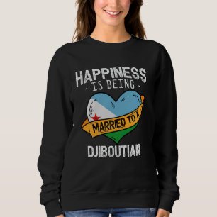 Sweatshirt Le bonheur, c'est être marié à une épouse djibouti