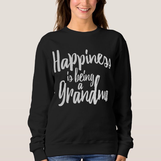 Sweatshirt Le Bonheur Est Être Une Grand-Mère (Devant)