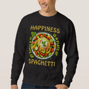 Sweatshirt Le bonheur est une assiette de spaghetti