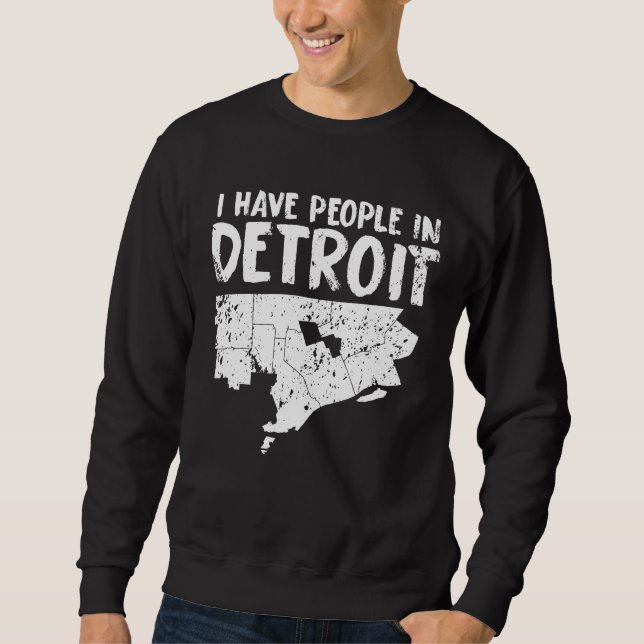 Sweatshirt Le cadeau Michigan drôle de Detroit est maison (Devant)