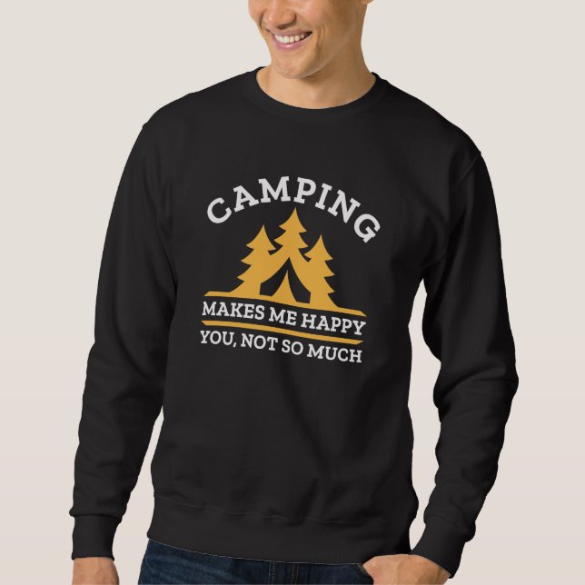 Sweatshirt Le Camping Me Rend Heureux (Devant)