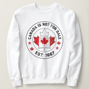 Sweatshirt Le Canada n'est pas à vendre Fièrement depuis 1867