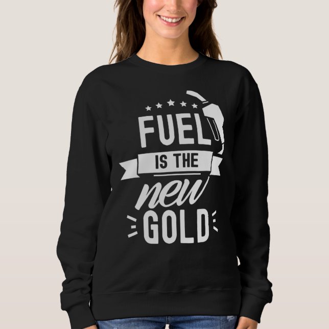 Sweatshirt Le carburant est le nouveau prix de pompe d'or ess (Devant)