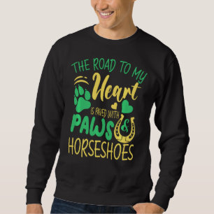 Sweatshirt Le Chemin Vers Mon Coeur Est Pavé Avec Des Paws &
