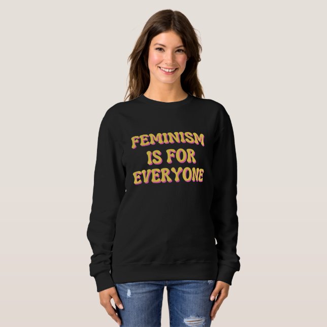 Sweatshirt Le féminisme est pour tous (Devant entier)
