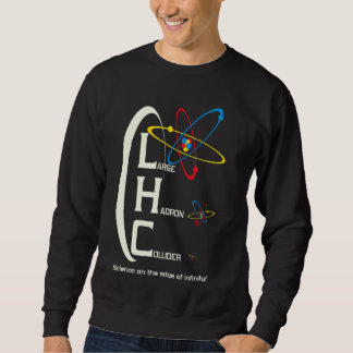 Sweatshirt Le grand collisionneur de hadrons T-shirt physique