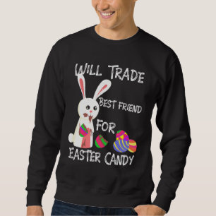 Sweatshirt Le Lapin Mange Des Oeufs Chocolés Vont Échanger Le