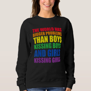 Sweatshirt Le Monde A De Plus Gros Problèmes Lgbt Q Pride Gay