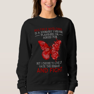 Sweatshirt Le Myélome Multiple Est Un Voyage Que Je N'Ai Jama