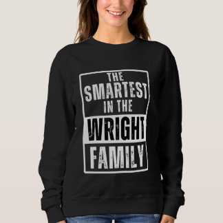 Sweatshirt Le nom de famille Wright le plus intelligent
