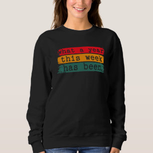Sweatshirt Le Temps Sarcastique Vole Ce Qu'A Été Une Année Ce