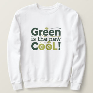 Sweatshirt Le vert est le nouveau COOL !