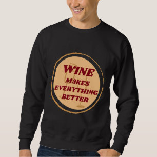 Sweatshirt Le Vin Fait Tout Mieux Badge