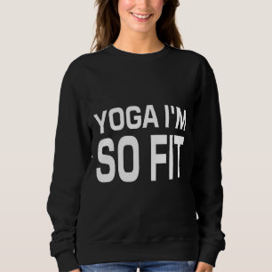 Sweatshirt Le Yoga Je Suis Si Bien