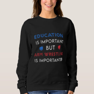 Sweatshirt L'éducation amusante est importée mais la lutte co
