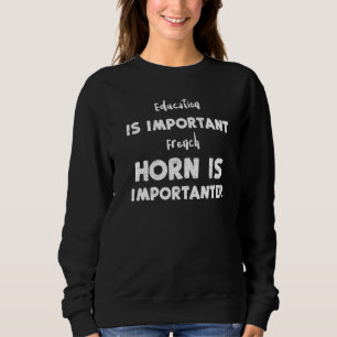 Sweatshirt L'éducation des enseignants est importante La corn