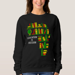 Sweatshirt L'éducation est le livre de la liberté lecteur Bla