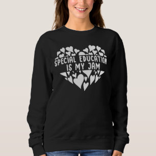Sweatshirt L'éducation spéciale est ma confiture Enseignant S