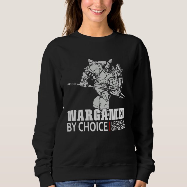Sweatshirt Legend By Geneseed 3D Hobbyist Miniature Wargamer (Devant)
