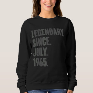 Sweatshirt Légendaire depuis juillet 1965 57 Ans 57ème annive