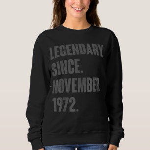 Sweatshirt Légendaire depuis novembre 1972 50 ans 50th Bir