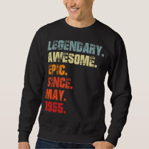 Sweatshirt Légendaire épopée stupéfiante depuis mai 1955 Birt