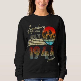 Sweatshirt Légende de l'anniversaire depuis juillet 1944