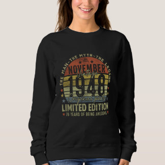 Sweatshirt Légende depuis novembre 1948 Retro 76th Birthday M