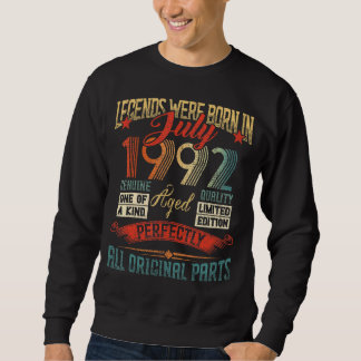 Sweatshirt Légendes Sont Nés En Juillet 1992 30 Ans 30 Bir