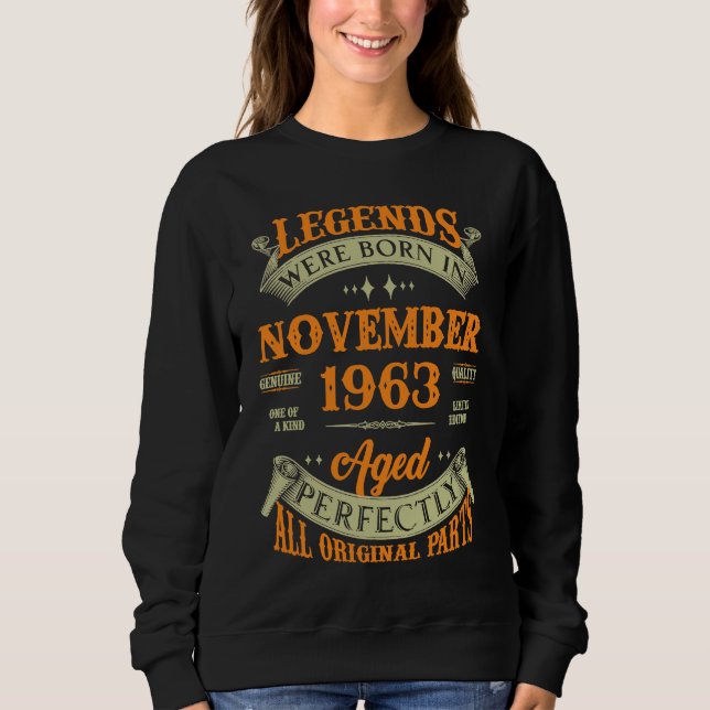 Sweatshirt Legends Were Born In November 1963 (Devant)