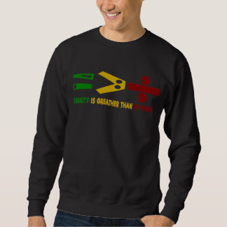 Sweatshirt l'égualité est plus grande que la division