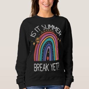 Sweatshirt L'Enseignant Fin De L'Année Est Il Pause Été Pourt