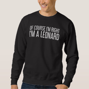 Sweatshirt Leonard Funny Nom de famille Arbre de famille Anni