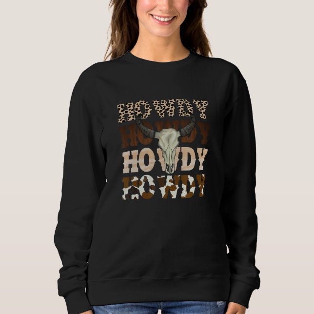 Sweatshirt Leopard Howdy Bull Skull Rodeo Texas Western Count (Devant)