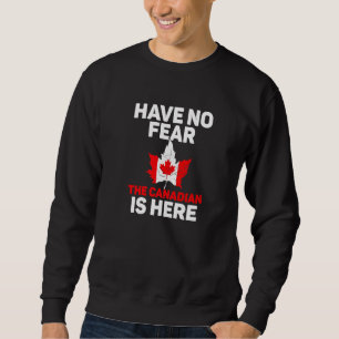 Sweatshirt L'Équipe Canadienne N'A Pas Peur Que Le Canadien S