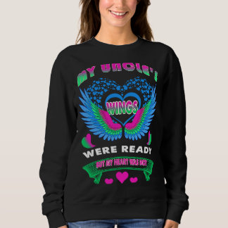 Sweatshirt Les ailes de mon oncle étaient prêtes, mais mon co