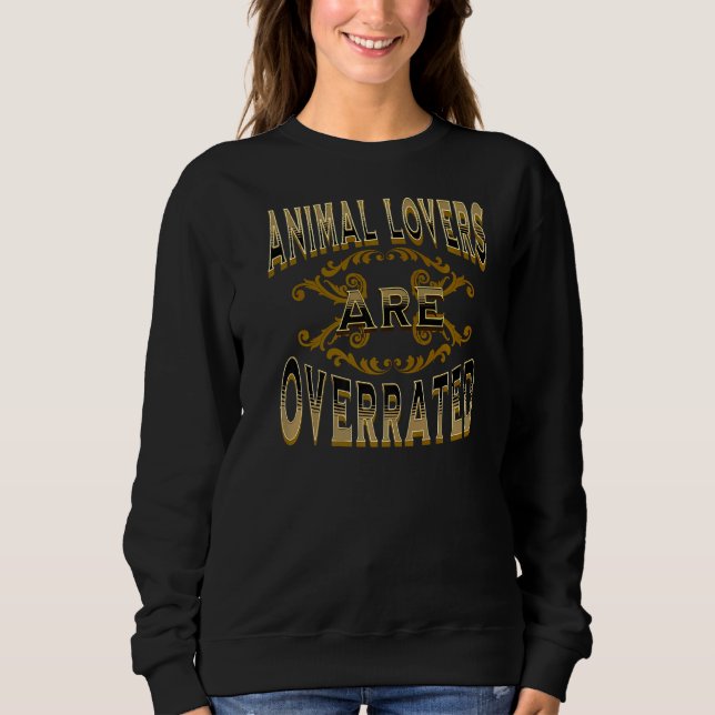 Sweatshirt Les animaux sont surclassés (Devant)