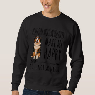 Sweatshirt Les Bergers Américains Miniature Me Rendent Heureu