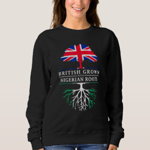 Sweatshirt Les Britanniques Ont Cultivé Avec Les Racines Nigé