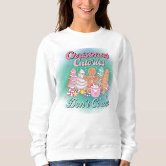 Sweatshirt Les calories de Noël ne comptent pas caractère amu